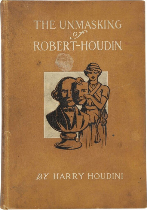 Harry Houdini Signed 1908 "The Unmasking of Robert-Houdin" Signed PSA DNA COA