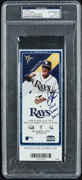 Jim Thome "Last Career Game" Signed October 3, 2012 Final Game Ticket PSA DNA