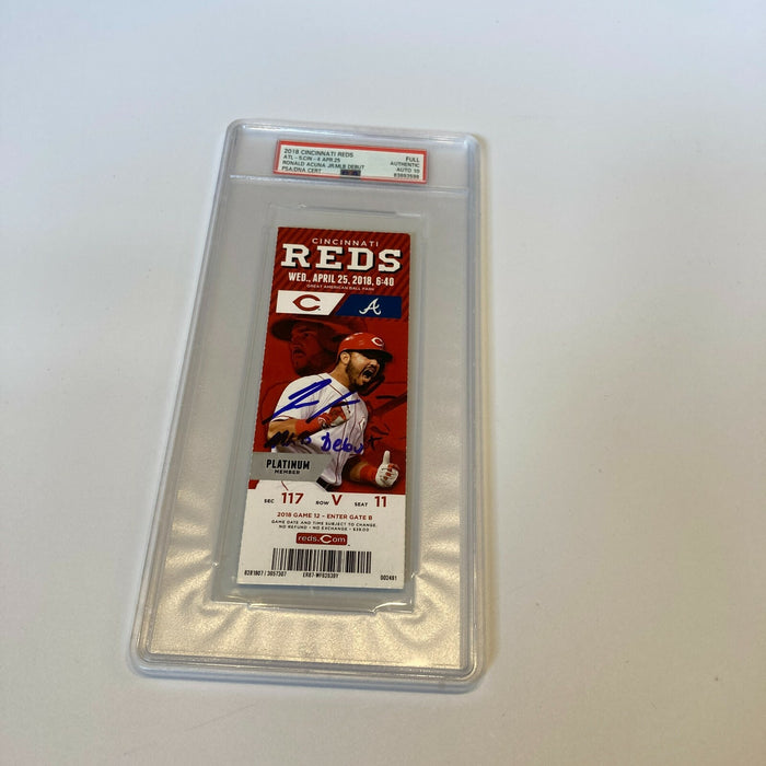 Ronald Acuna Jr. Signed Debut Full Ticket PSA DNA GEM MINT 4-25-2018