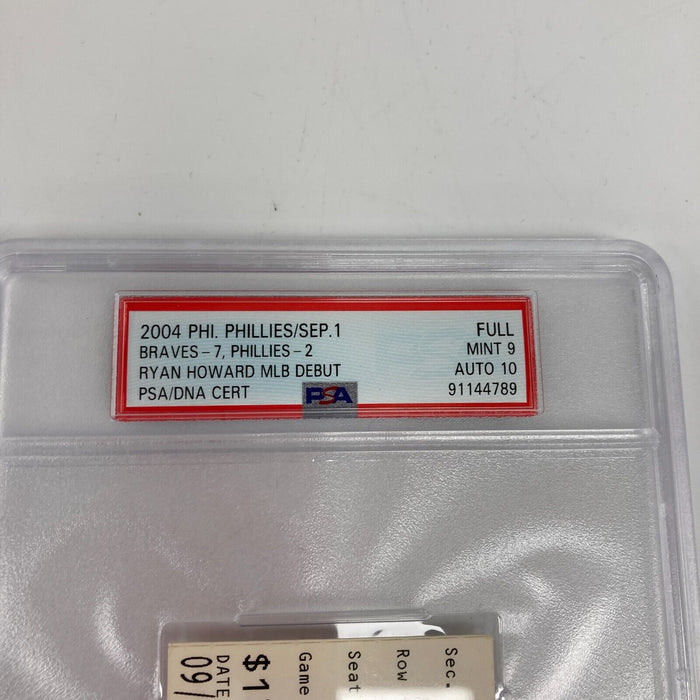 Ryan Howard MLB Debut Signed Inscribed Full Ticket PSA 10 GEM MINT 9-1-2004