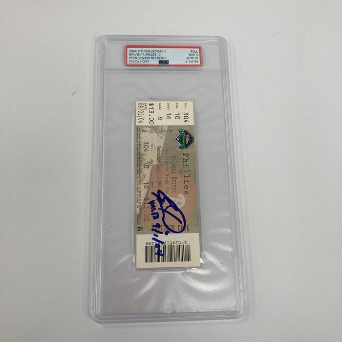 Ryan Howard MLB Debut Signed Inscribed Full Ticket PSA 10 GEM MINT 9-1-2004