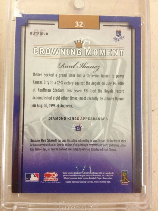 2003 DONRUSS DIAMOND KINGS CROWNING MOMENT RAUL IBANEZ AUTO AUTOGRAPH 1/1 RARE