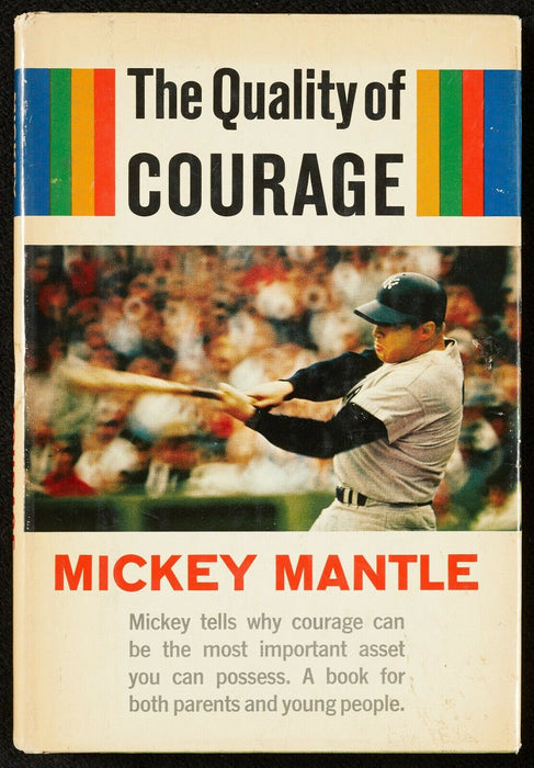 Mickey Mantle Signed "The Quality of Courage" First Edition Book Beckett COA