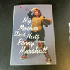 Penny Marshall Signed Autographed My Mother Was Nuts Book With JSA COA